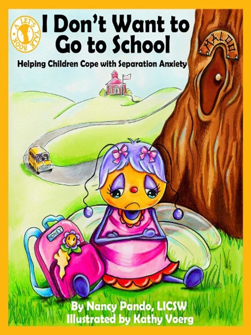 Title details for I Don't Want to Go to School by Nancy Pando - Wait list